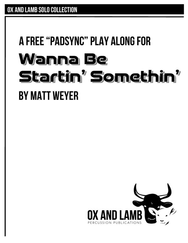 Weyer_Wanna Be Startin Somethin_Complete_Page_1