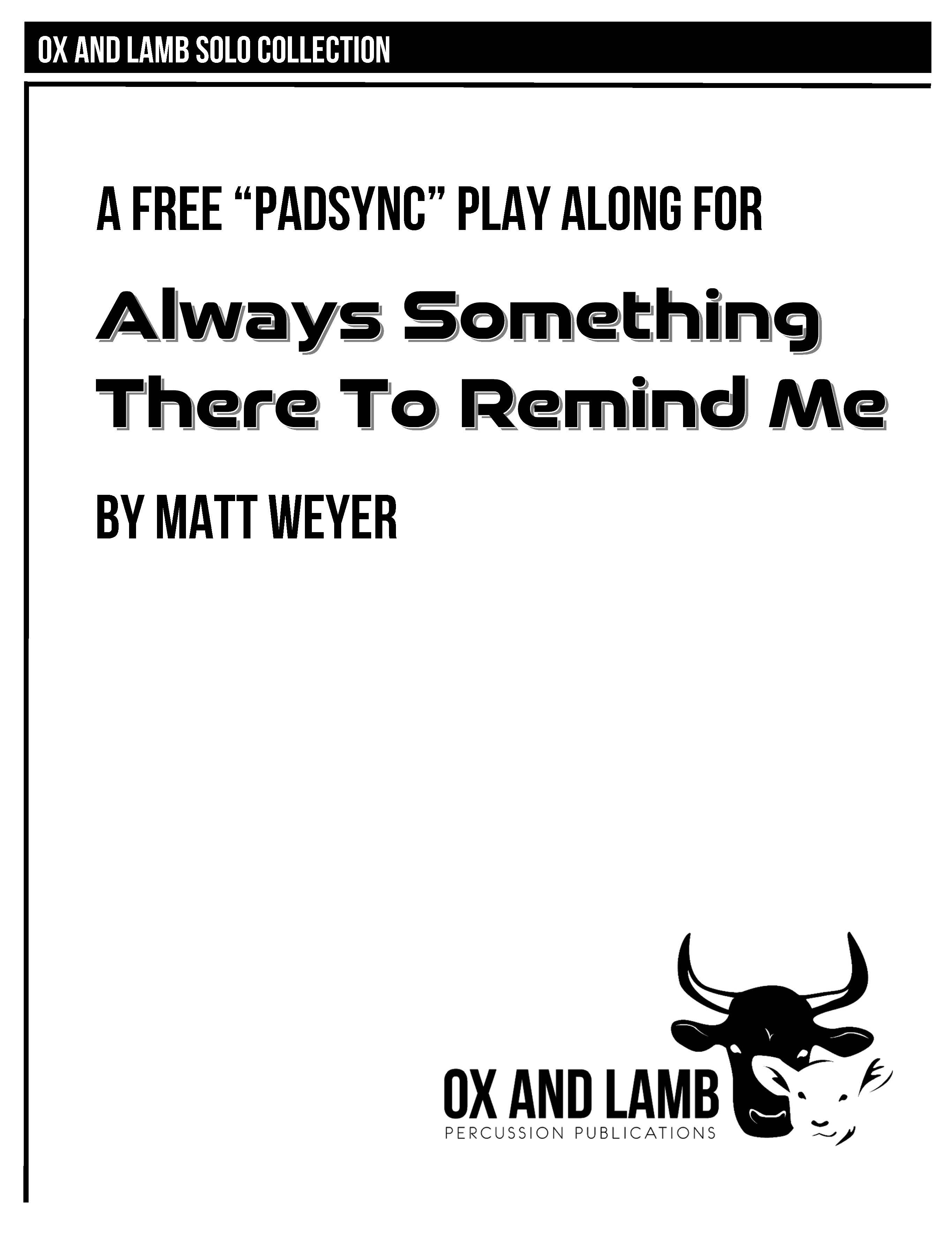 Theres Always Something There To Remind Me Genius Always Something There To Remind Me – free PadSync Play Along – Ox and
