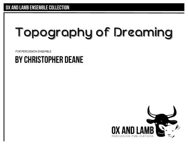 PLEASE DO NOT COPY MUSIC_Deane_Topography of Dreaming_COMPLETE_Page_01 PLEASE DO NOT COPY MUSIC_Deane_Topography of Dreaming_COMPLETE_Page_01